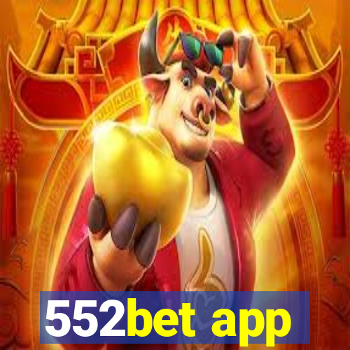 552bet app